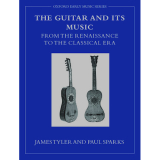 The Guitar and Its Music from the Renaissance to the Classical Era