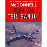 Steve Ginter: Naval Fighters Number Ninety-One McDonnell F2H-3/4 "Big Banjo"