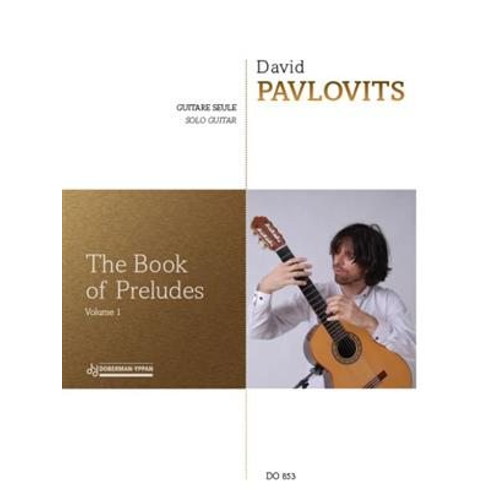 Pavlovits Dávid: The Book of Preludes