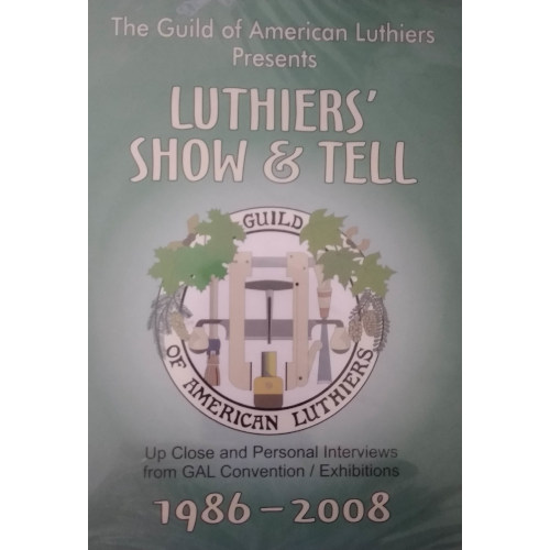GAL Luthier's Show & Tell 1986 - 2008 DVD
