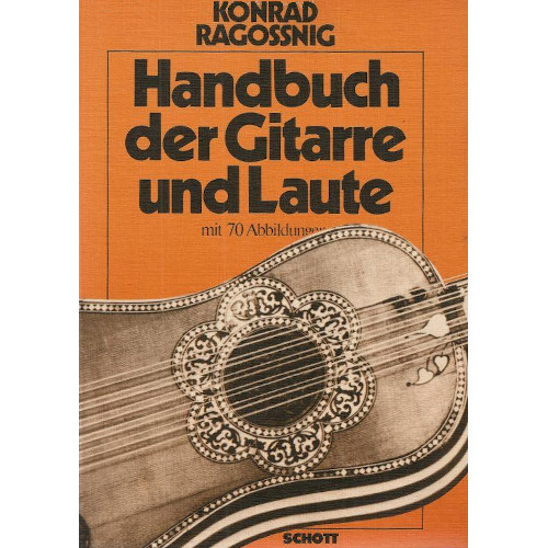 Konrad Ragossnig: Handbuch der Gitarre und Laute 