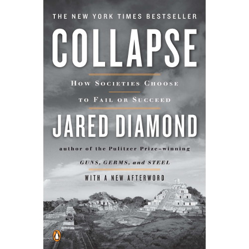 Jared Diamond: Collapse