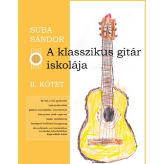 Suba Sándor: A klasszikus gitár iskolája II.
