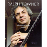 Ralph Towner - Solo Guitar Works Volume 1