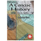 Graham Wade: A Concise History of the Classic Guitar