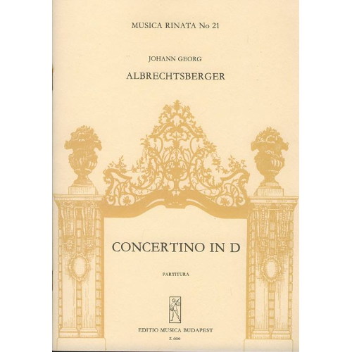 Albrechtsberger, J. G.: Concertino in D (1769.)