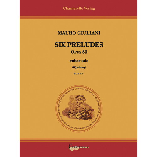 Giuliani, Mauro: Six Preludes Op. 83