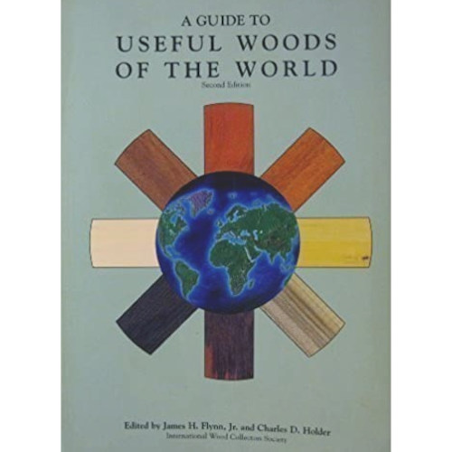 A Guide to Useful Woods of the World