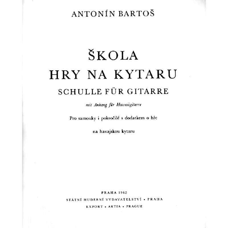 Antonin Bartos: Skola Hry na Kytaru