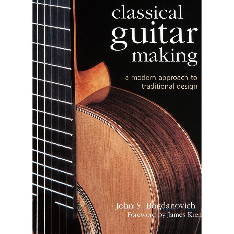 Bogdanovich: Classical Guitar Making