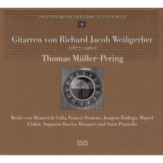 Thomas Müller-Pering: Gitarren von Richard Jacob Weisgerber