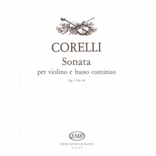 Corelli, Arcangelo: Sonata per violino e basso continuo Op. 5, No.10