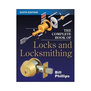 Bill Phillips: The Complete Book of Locks and Locksmithing, 6th Ed.