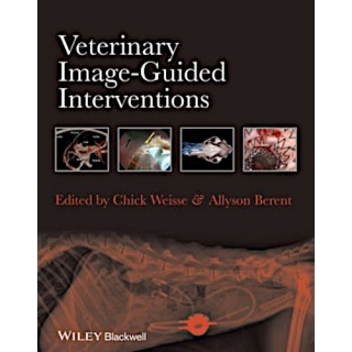Weisse - Berent: Veterinary Image-Guided Interventions