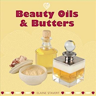 Elaine Stavert: Beauty Oils & Butters